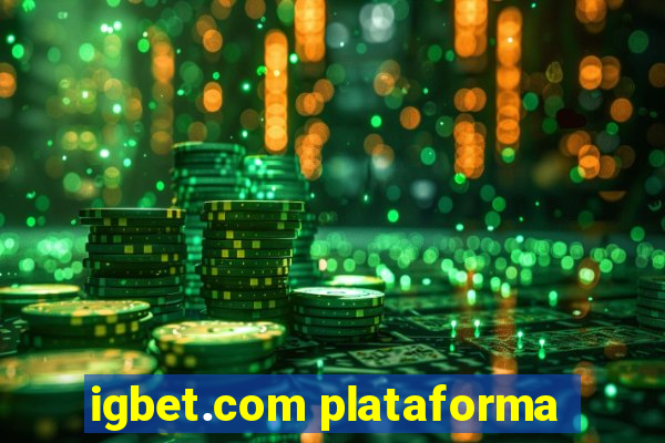 igbet.com plataforma